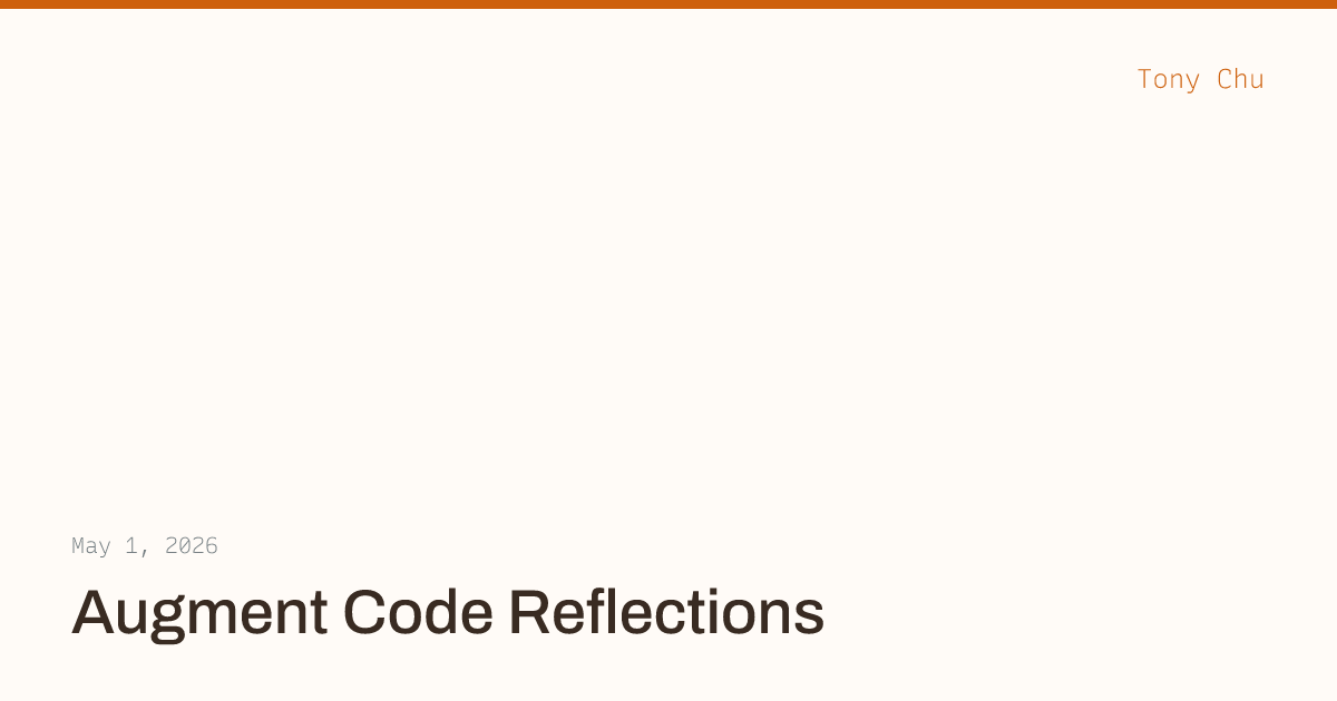 Augment Code Reflections